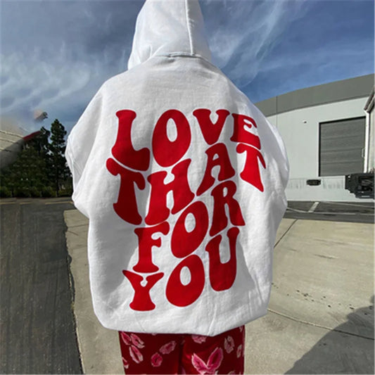 Hoody Female  - Comfortable Pullover - Love That for You