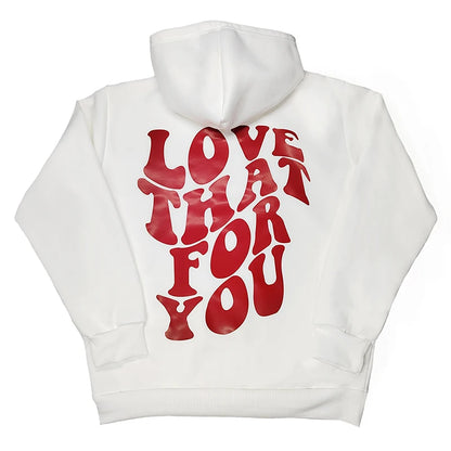 Hoody Female  - Comfortable Pullover - Love That for You